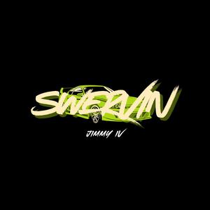 Swervin' (Explicit)