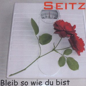 Bleib so wie du bist