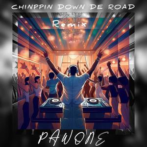 Chippin down de road (Remix 2025)