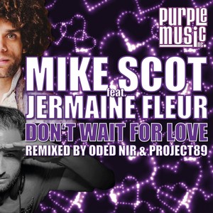Don't Wait for Love (Oded Nir Remix)