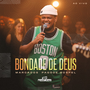Bondade de Deus (Ao Vivo)