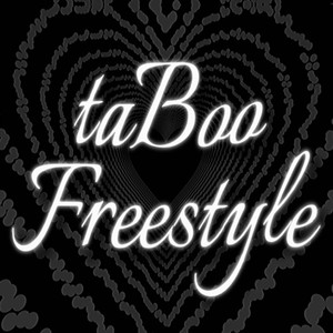 Taboo Freestyle (Explicit)
