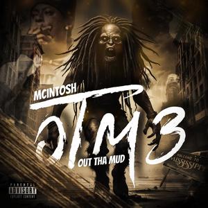 OTM3 (Out Tha Mud 3) (Explicit)