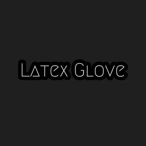Latex Glove