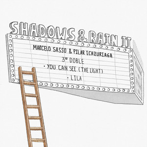 Shadows & Rain II – 3er Doble