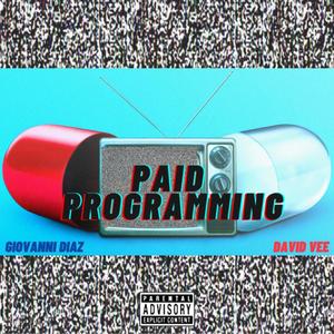 Paid Programming (feat. David Vee) [Explicit]