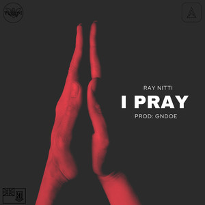 I Pray (Explicit)