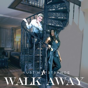 Walk Away (Explicit)