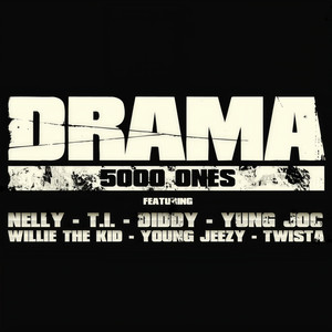 5000 Ones(feat. Nelly, T.I., Diddy, Yung Joc, Willie the Kid, Young Jeezy & Twista) (Promo Version)