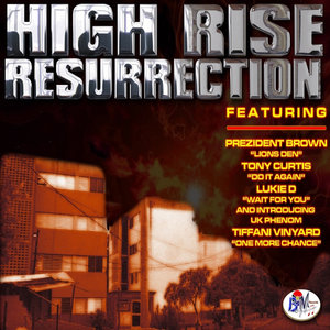 HIGH RISE RESSURRECTION