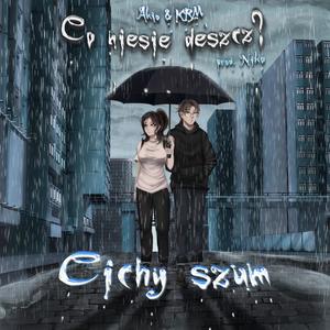 Cichy Szum (feat. KRM) (Explicit)