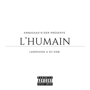 L'humain (Explicit)