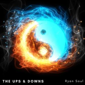 The Ups and Downs (Explicit)