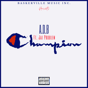 Champion (Explicit)