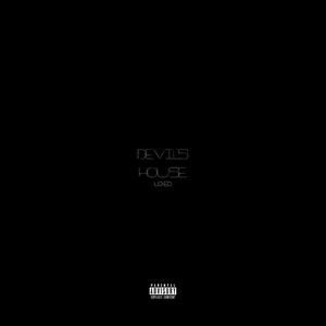 DEVIL'S HOUSE (Explicit)