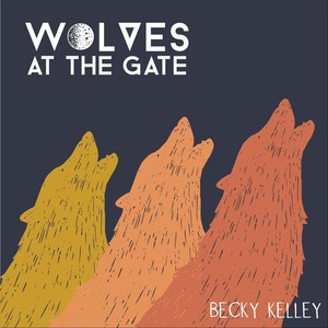 Wolves at the Gate