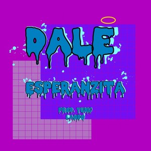 Dale (Explicit)