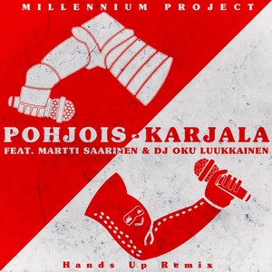 Pohjois-Karjala (Hands Up Remix|feat. Martti Saarinen & DJ Oku Luukkainen)