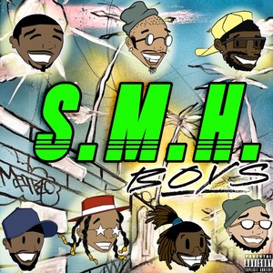 S.M.H. Boys, Vol. 1 (Explicit)