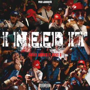 I NEED IT (Explicit)