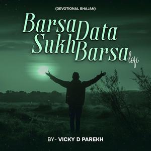 Barsa Data Sukh Barsa LoFi (Devotional Bhajan)