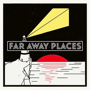 Far Away Places