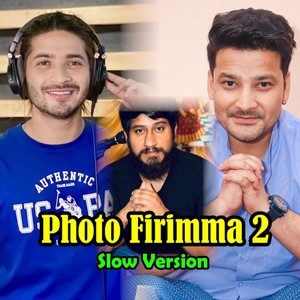 Photo Firimma 2 (Slow Version)