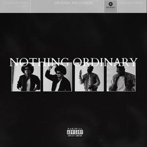 Nothing Ordinary (Explicit)