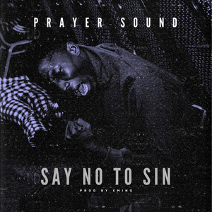 Say No to Sin (Prayer Sound)