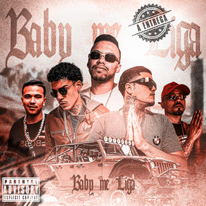 BABY ME LIGA (Explicit)