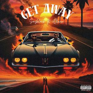 Get Away (Explicit)
