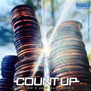 Count Up(feat. Khidd) (Explicit)