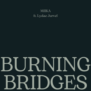 Burning Bridges (Explicit)