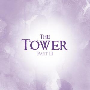 The Tower Part III (Original Audio Drama Soundtrack)