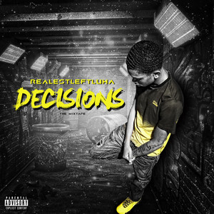 Decisions Da Mixtape (Explicit)