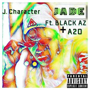 Jade(feat. A2O & Black AZ Official) (Explicit)