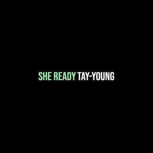 She Ready (Explicit)