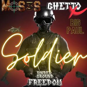 SOLDIER (feat. Big paul) [Explicit]