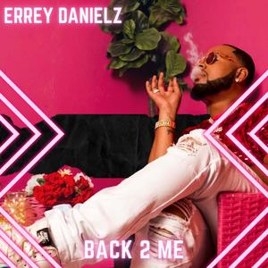 Back 2 Me (Explicit)