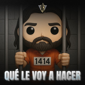 Qué Le Voy A Hacer (Explicit)