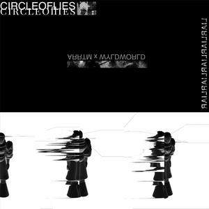 CIRCLEOFLIES (feat. WYLDWORLD)