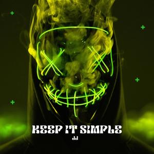 Keep It Simple (Explicit)