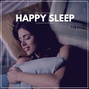 Happy Sleep