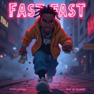 FAST FAST