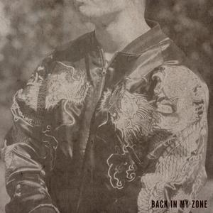 BACK IN MY ZONE (Explicit)