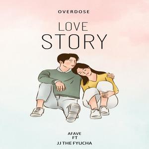 Love story (feat. Afave) [Remix] [Explicit]