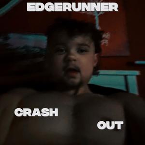 Crash Out (Explicit)