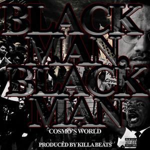 Black Man, Black Man (Explicit)