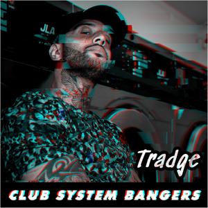 Club System Bangers