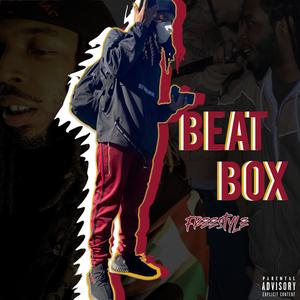 Beat Box (Freestyle) [Explicit]